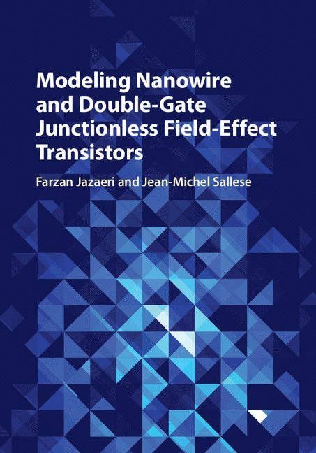 Modeling Nanowire and Double-Gate Junctionless Field-Effect Transistors 1