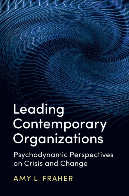 Leading Contemporary Organizations 1