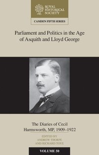 bokomslag Parliament and Politics in the Age of Asquith and Lloyd George