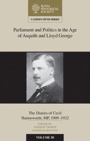 bokomslag Parliament and Politics in the Age of Asquith and Lloyd George