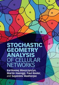 bokomslag Stochastic Geometry Analysis of Cellular Networks