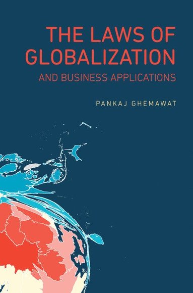 bokomslag The Laws of Globalization and Business Applications