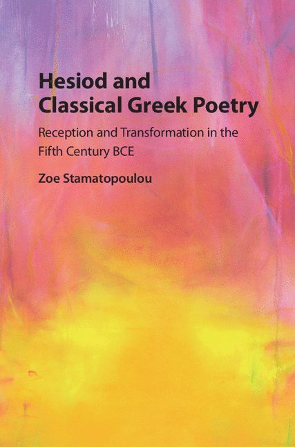 Hesiod and Classical Greek Poetry 1