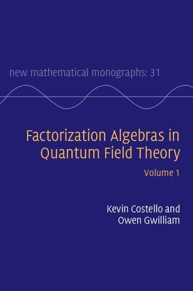 bokomslag Factorization Algebras in Quantum Field Theory: Volume 1