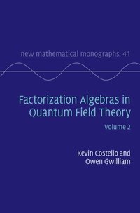 bokomslag Factorization Algebras in Quantum Field Theory: Volume 2