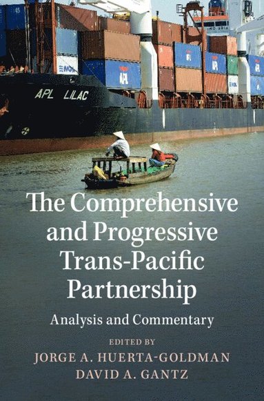 bokomslag The Comprehensive and Progressive Trans-Pacific Partnership