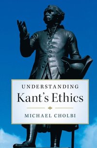 bokomslag Understanding Kant's Ethics
