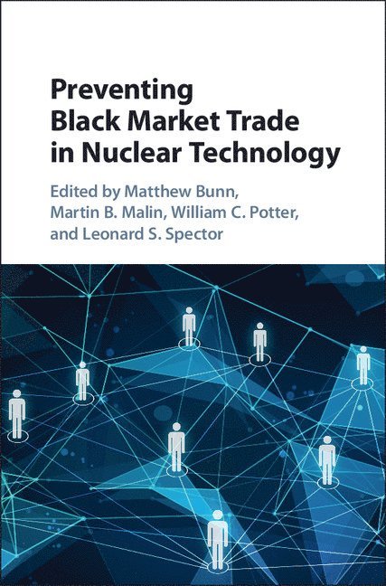 Preventing Black Market Trade in Nuclear Technology 1
