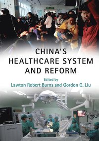 bokomslag China's Healthcare System and Reform