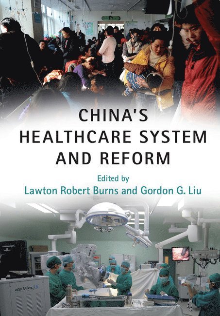 China's Healthcare System and Reform 1