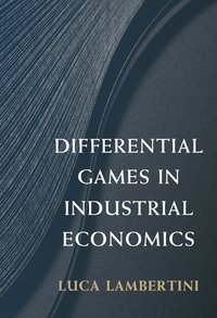 bokomslag Differential Games in Industrial Economics