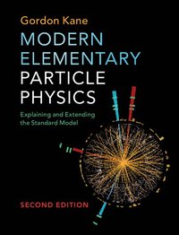 bokomslag Modern Elementary Particle Physics