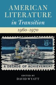 bokomslag American Literature in Transition, 1960-1970