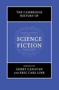 bokomslag The Cambridge History of Science Fiction