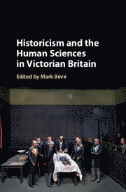 bokomslag Historicism and the Human Sciences in Victorian Britain
