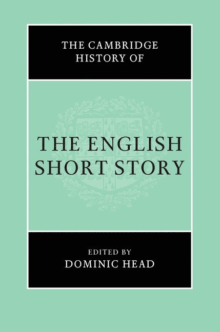 The Cambridge History of the English Short Story 1