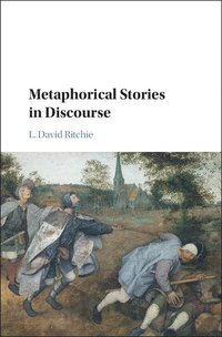 bokomslag Metaphorical Stories in Discourse
