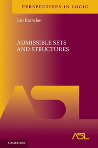 bokomslag Admissible Sets and Structures