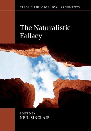 Neil Sinclair - The Naturalistic Fallacy, Inbunden