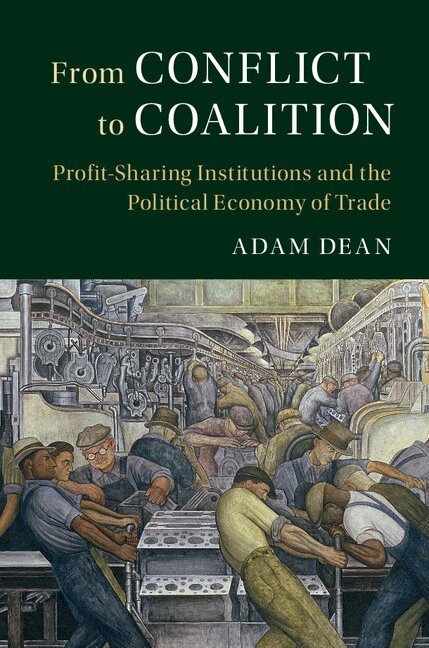 Adam Dean - From Conflict to Coalition, Inbunden