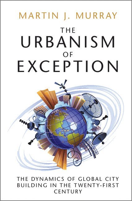 The Urbanism of Exception 1