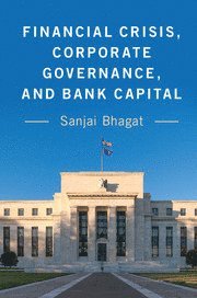 bokomslag Financial Crisis, Corporate Governance, and Bank Capital