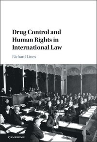 bokomslag Drug Control and Human Rights in International Law