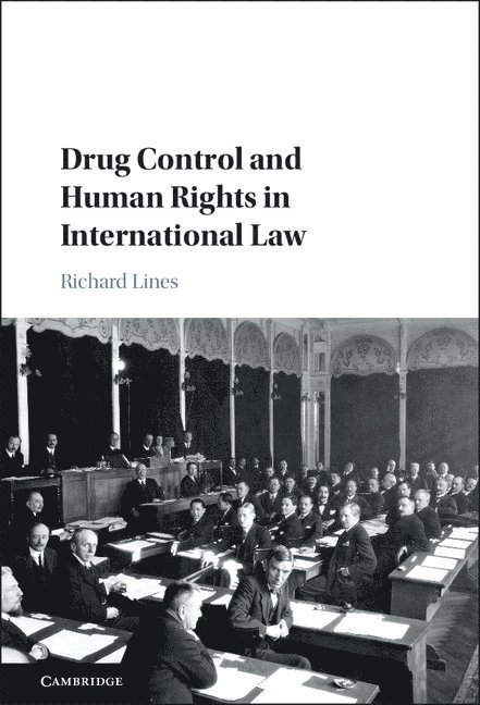 Drug Control and Human Rights in International Law 1