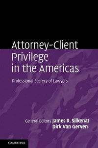 bokomslag Attorney-Client Privilege in the Americas