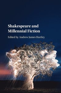 bokomslag Shakespeare and Millennial Fiction