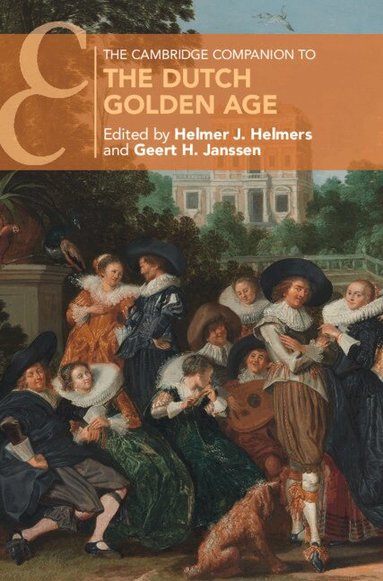 Helmer J. Helmers, Geert H. Janssen - The Cambridge Companion to the Dutch Golden Age, Inbunden