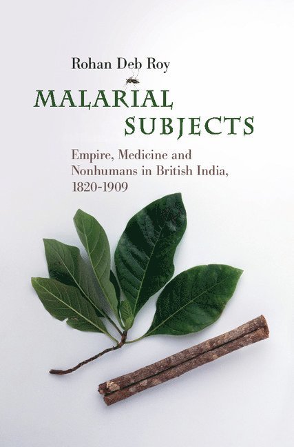 Rohan Deb Roy - Malarial Subjects, Inbunden