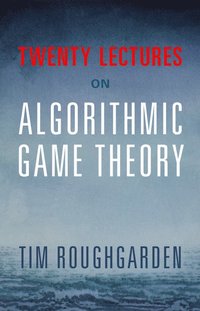 bokomslag Twenty Lectures on Algorithmic Game Theory