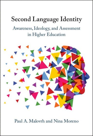 Paul A. Malovrh, Nina Moreno - Second Language Identity, Inbunden