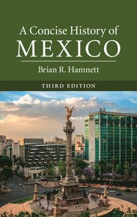 bokomslag A Concise History of Mexico