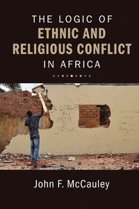 bokomslag Logic of Ethnic and Religious Conflict in Africa
