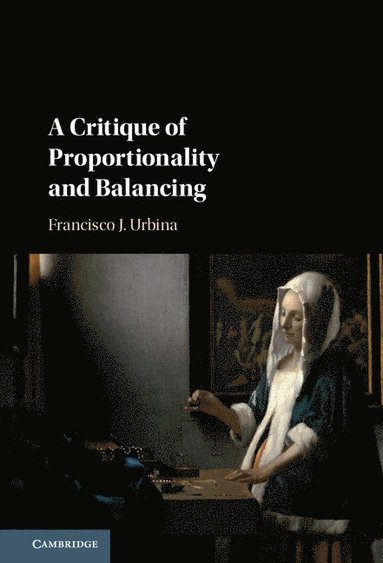 bokomslag A Critique of Proportionality and Balancing