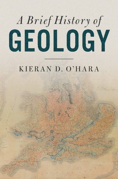 bokomslag A Brief History of Geology