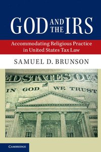 bokomslag God and the IRS