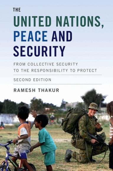 Ramesh Thakur - The United Nations, Peace and Security, Inbunden