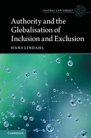 bokomslag Authority and the Globalisation of Inclusion and Exclusion