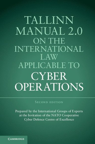 bokomslag Tallinn Manual 2.0 on the International Law Applicable to Cyber Operations