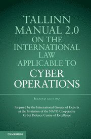 Michael N. Schmitt - Tallinn Manual 2.0 on the International Law Applicable to Cyber Operations, Inbunden