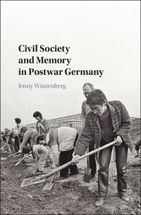 bokomslag Civil Society and Memory in Postwar Germany