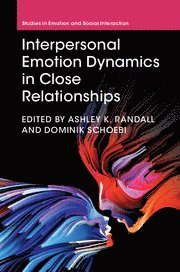 bokomslag Interpersonal Emotion Dynamics in Close Relationships