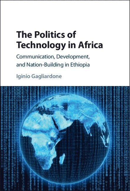 The Politics of Technology in Africa 1