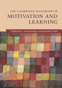 bokomslag The Cambridge Handbook of Motivation and Learning