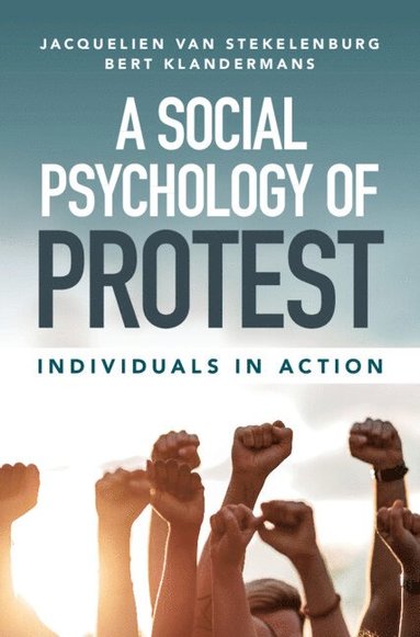 bokomslag A Social Psychology of Protest