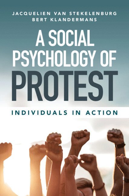 A Social Psychology of Protest 1