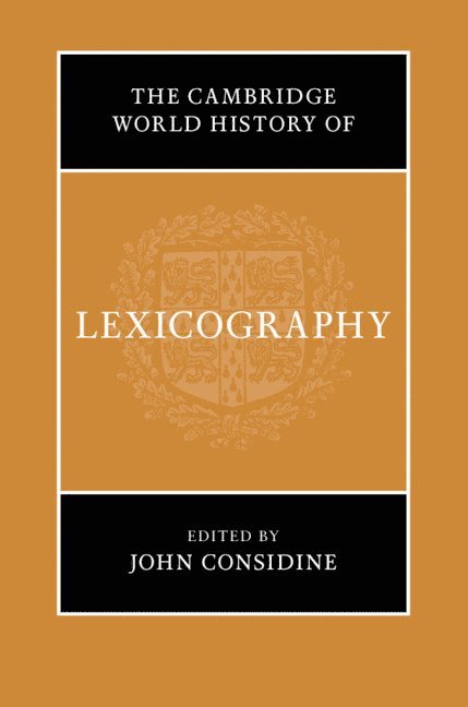 The Cambridge World History of Lexicography 1